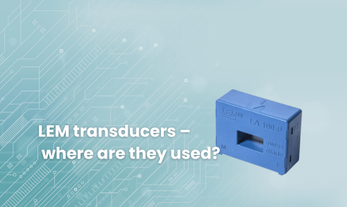 Перетворювачі LEM – де вони застосовуються?