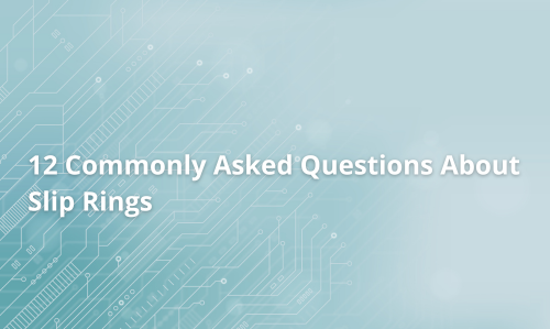 12 questions les plus fréquentes sur les bagues collectrices 12 questions les plus fréquentes sur les bagues collectrices