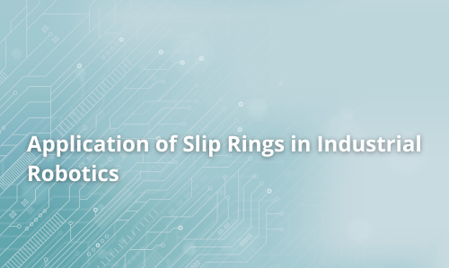 Primena rotirajućih spojeva (slip rings) u industrijskoj robotici