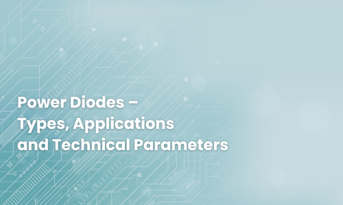 Výkonové diody – typy, použití a technické parametry